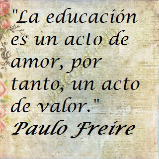 Frases Psi, Paulo Freire, Educación, amor