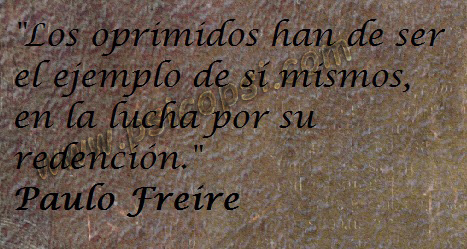 Frases Psi, Freire, Los oprimidos