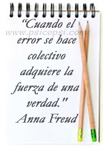 Frases Psy: El Error - Anna Freud