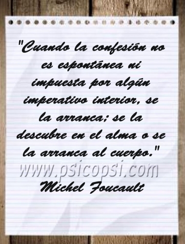 Frases psy: Confesión (M. Foucault)