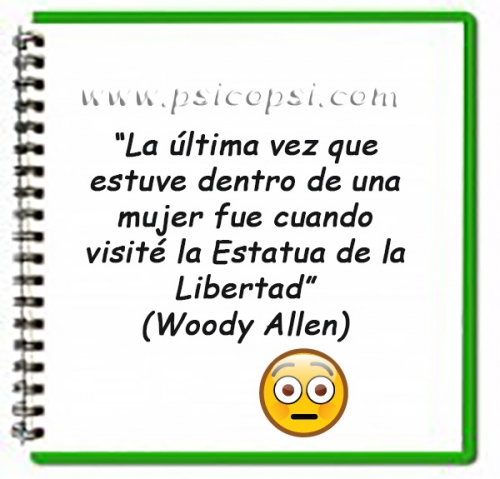 Frases psy: mujer - Woddy Allen