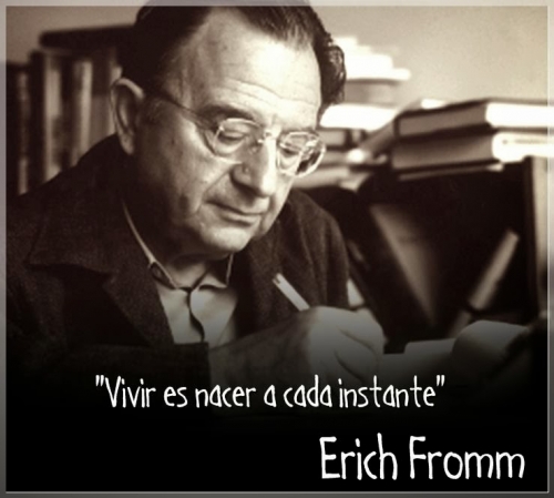 Frases Psy: Erich Fromm (Vivir)