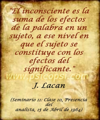 Frases Psy: El inconsciente (J. Lacan)