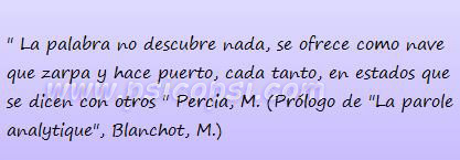 Frases Psi: Maurice Blanchot, La palabra analítica