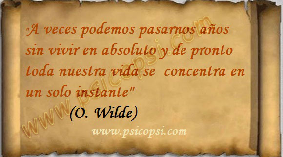 Frases Psi, Wilde, vivir