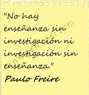 Frases Psi, Paulo Freire, Enseñanza