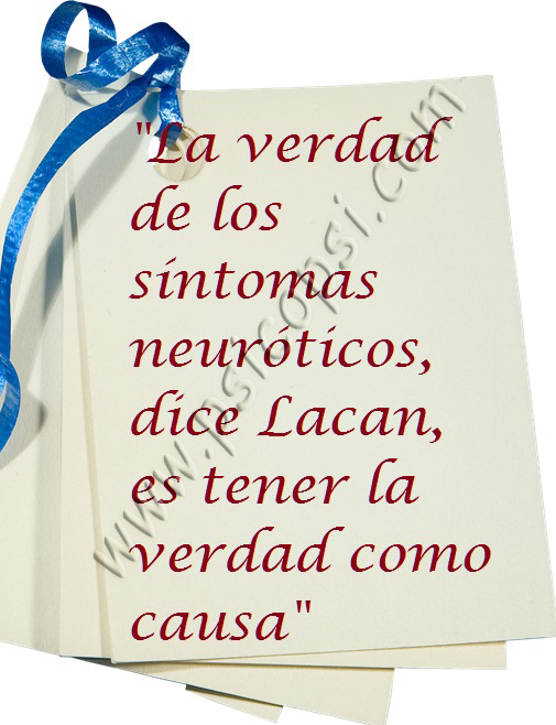 Frases Psy: La verdad (J. Lacan)