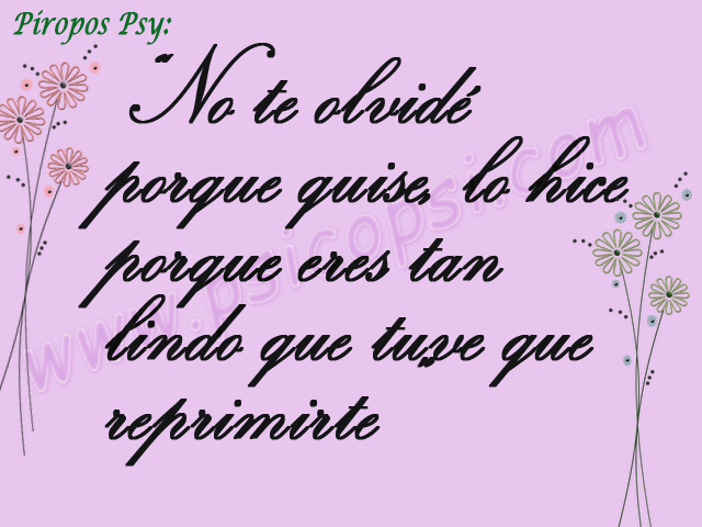 Piropos Psy: Olvido - represión